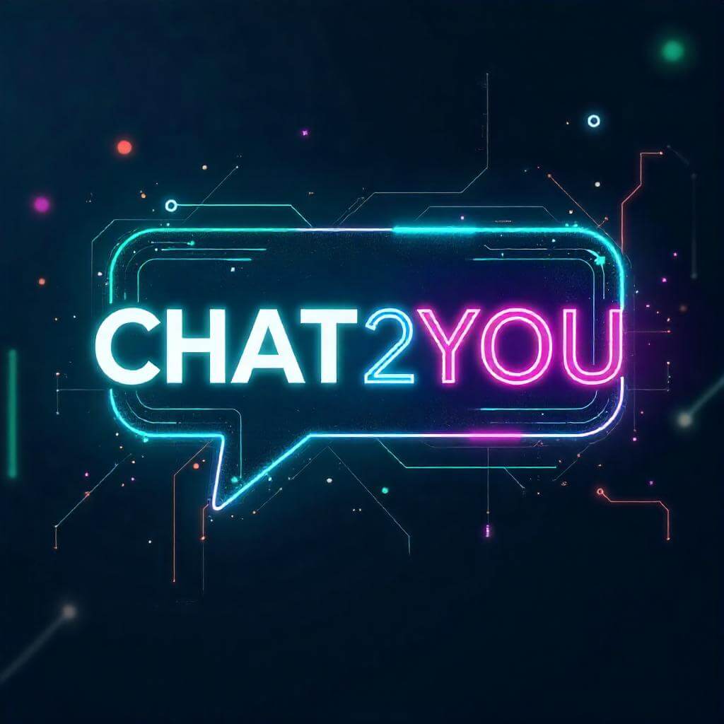 Chat2You 2025 Roadmap – New Features Preview